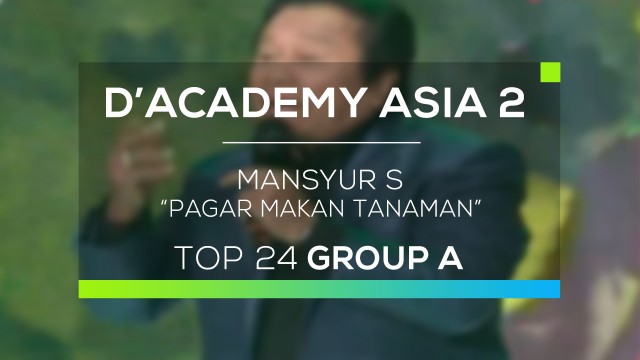Streaming Mansyur S Pagar Makan Tanaman D Academy Asia 2 Vidio Com