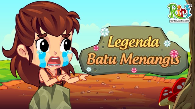 Streaming Riri Cerita Rakyat Legenda Batu Menangis Dongeng Anak Bahasa Indonesia Sebelum Tidur Cerita Rakyat Dongeng Vidio Com