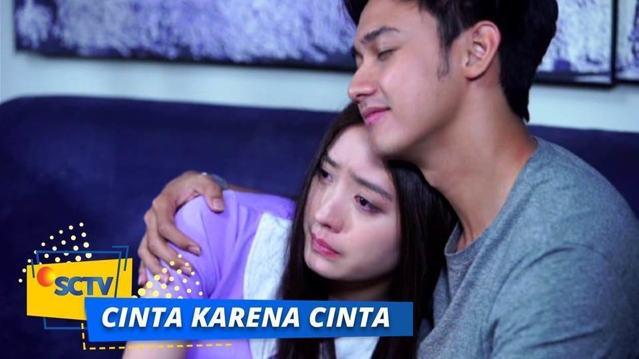 Nonton Sinetron Cinta Karena Cinta  Episode 47 dan 48 