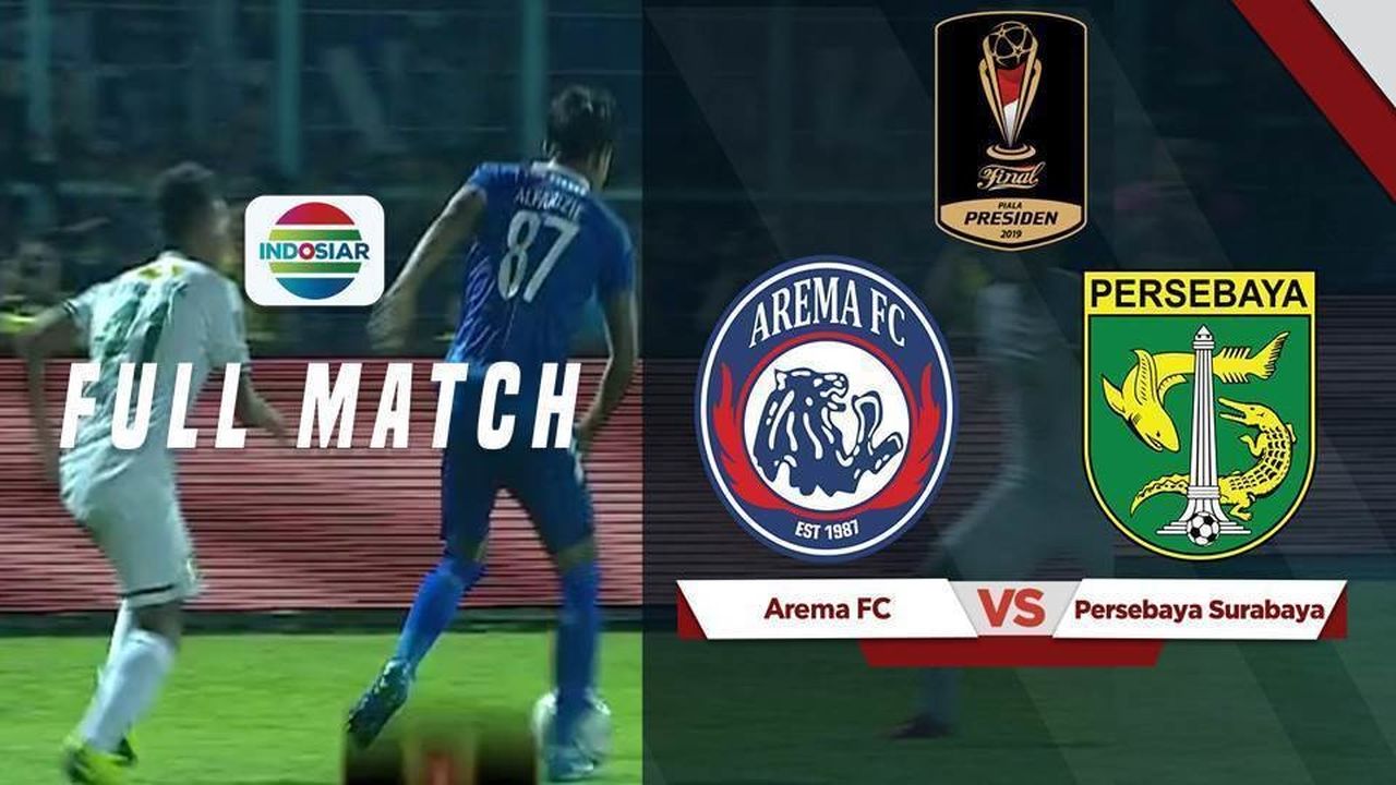 Streaming Full Match Final: Arema FC vs Persebaya Surabaya Leg ke 2