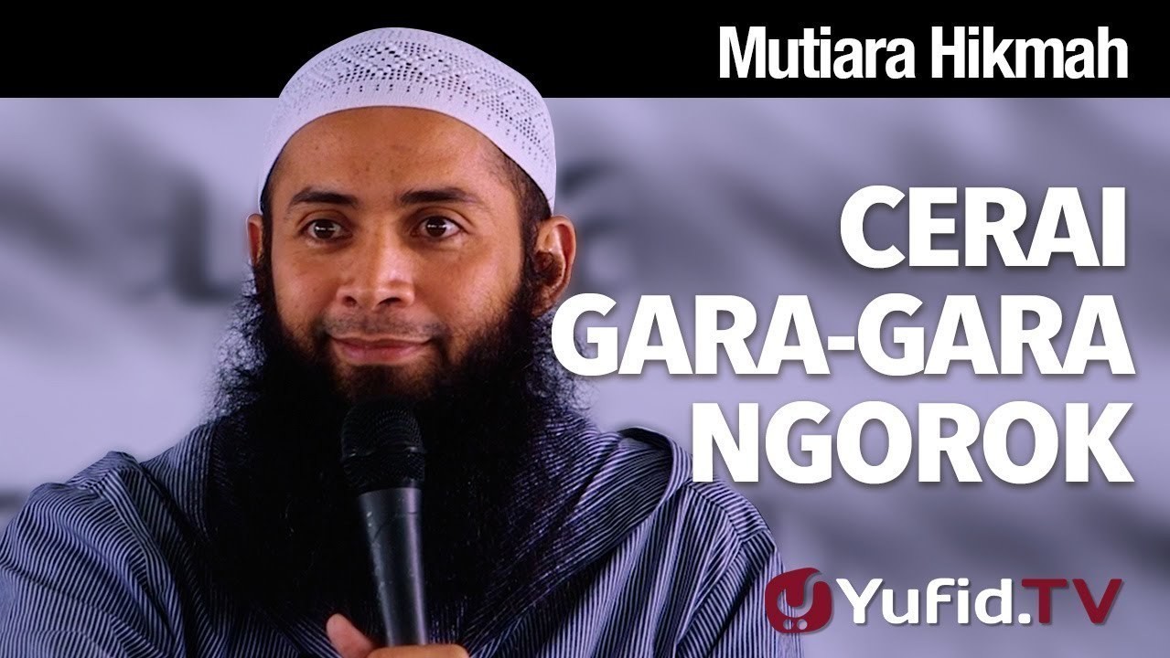 Streaming Mutiara Hikmah Cerai Gara Gara Ngorok Ustadz Syafiq Reza Basalamah Ma Vidio