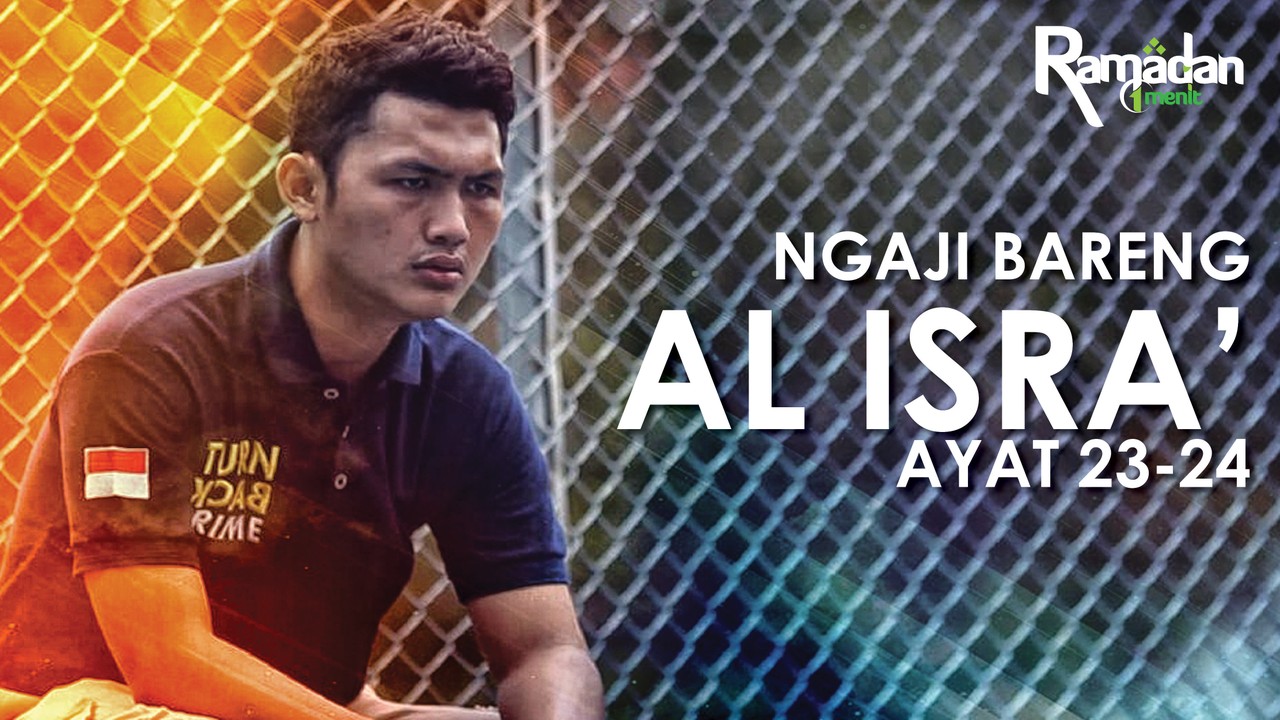 Streaming Ngaji Bareng: Al - Isra' Ayat 23-24 - Vidio.com