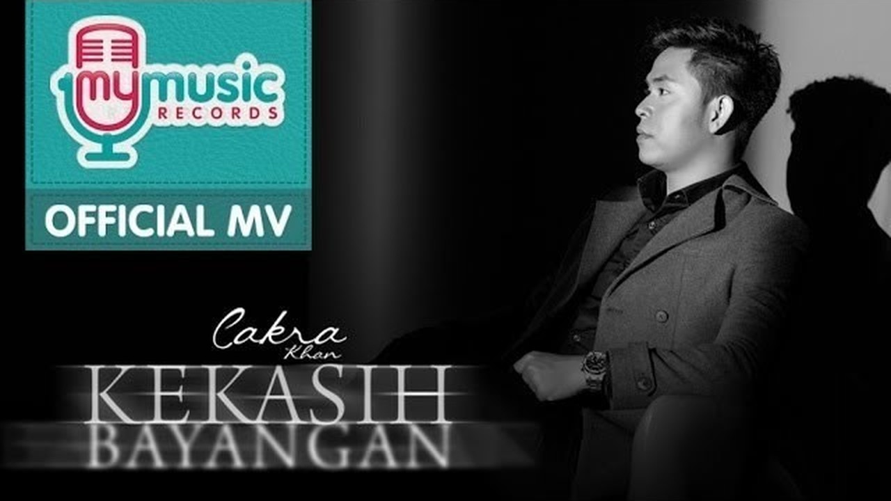 Streaming Cakra Khan Kekasih Bayangan  Official Music 