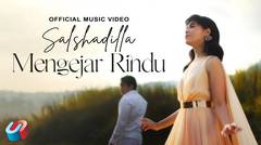 Salshadilla - Mengejar Rindu (Official Music Video)
