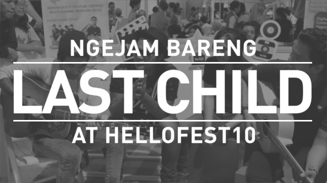 Streaming Last Child Seluruh Nafas Ini Ngejam Bareng At Hellofest 10 2014 Vidio