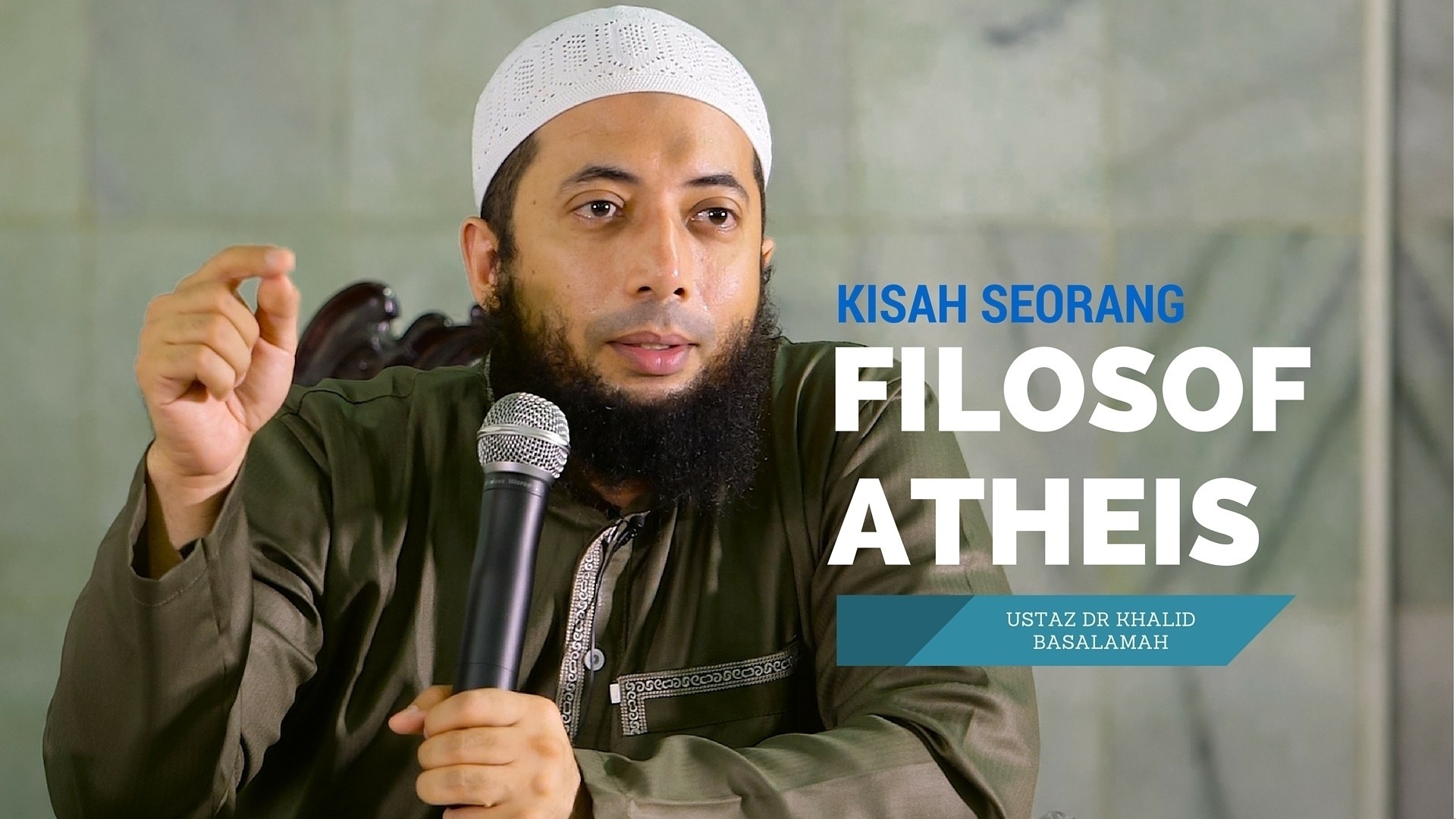 Streaming Kisah Filosof Atheis Ustadz Dr Khalid Basalamah Ma Vidio