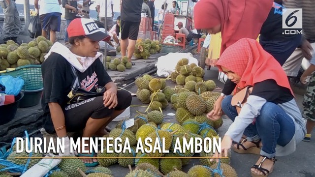 Durian Mentega di Ambon Diserbu Warga Vidio com