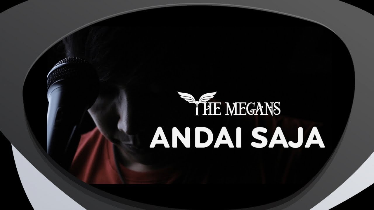 Streaming The Megans - Andai Saja (OFFICAL MUSIC VIDEO ...