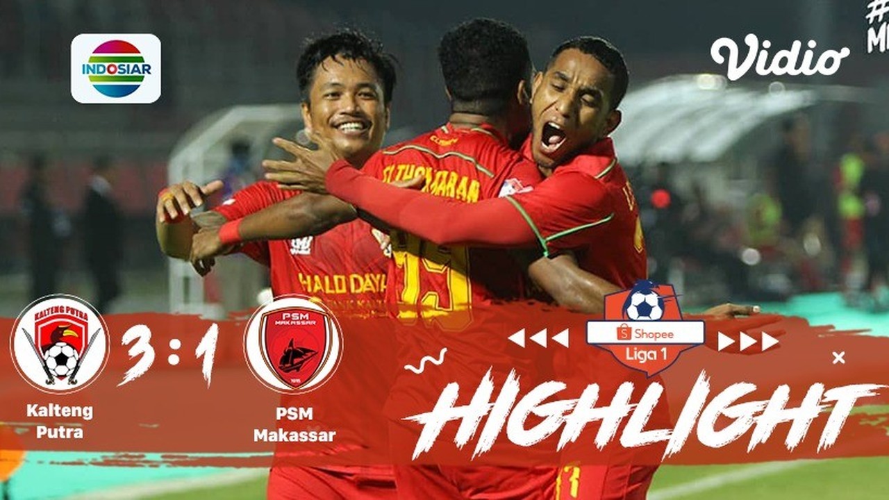 Streaming Full Highlight - Kalteng Putra 3 vs 1 PSM ...