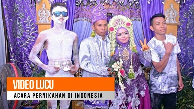 Video Lucu Paling Kocak Acara Pernikahan Di Indonesia