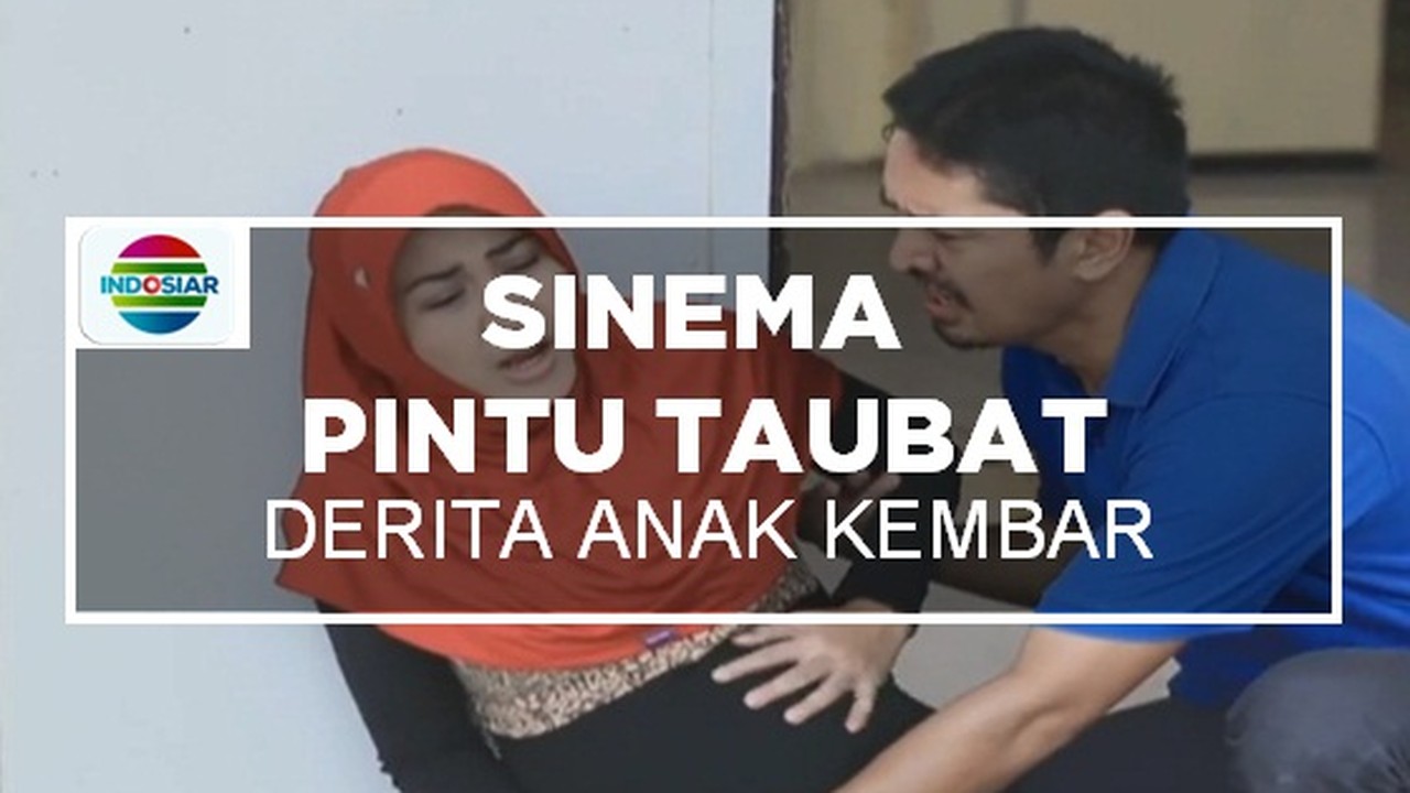 sinema pintu taubat season 1 derita anak kembar