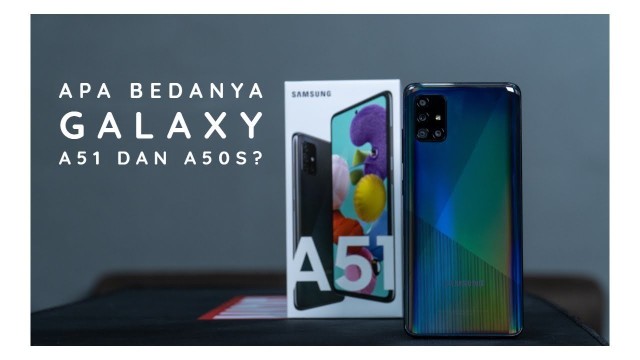 Review Samsung Galaxy A51 Upgrade Di Kamera