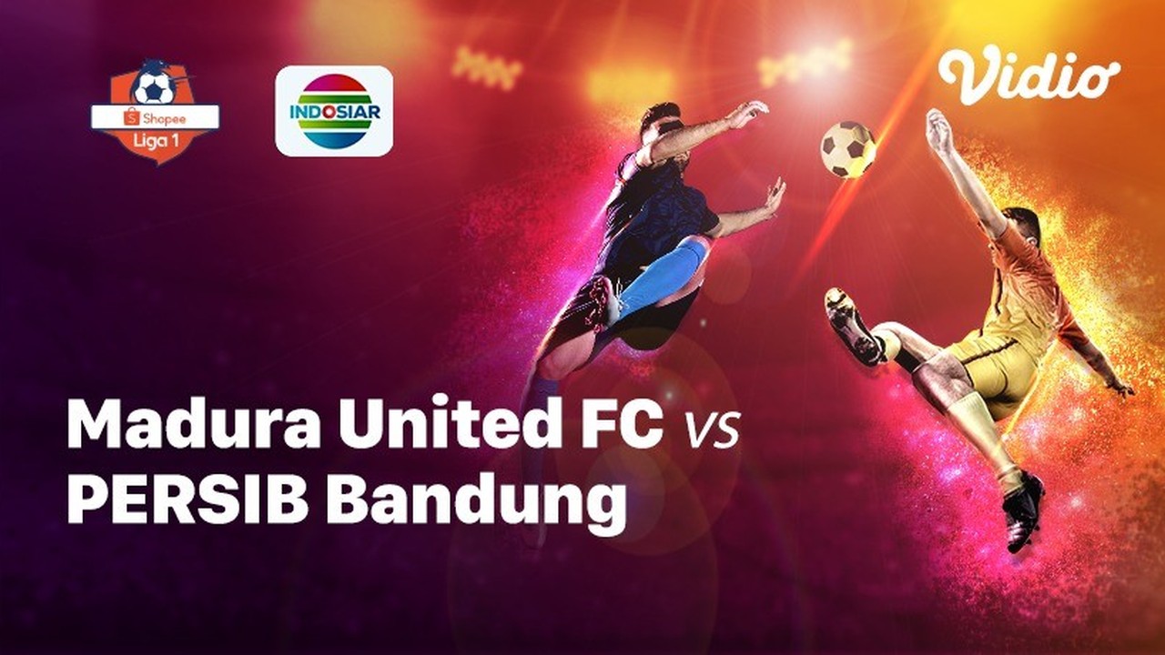 Streaming Full Match - Madura United FC vs Persib Bandung | Shopee Liga