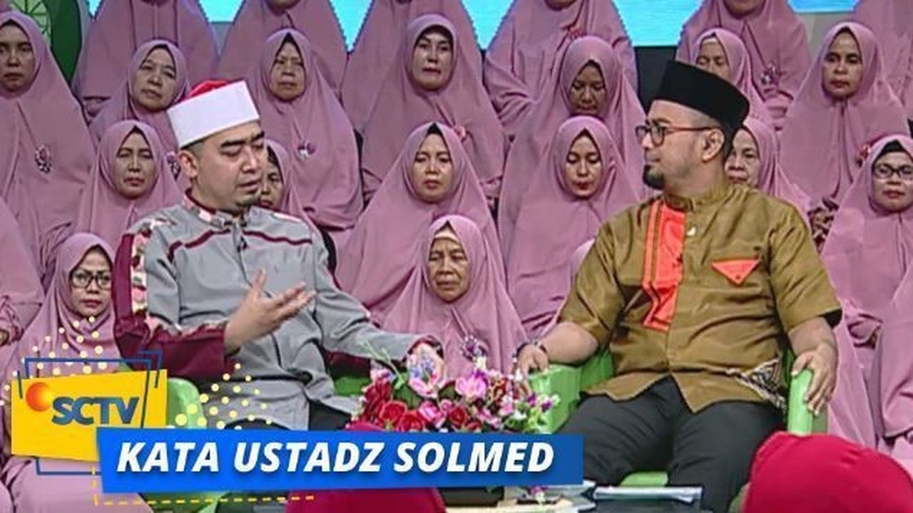 Streaming Kata  Ustadz Solmed Kata  Ustadz Solmed Sehat  