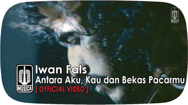 Streaming Essential Iwan Fals Iwan Fals Antara Aku Kau Dan Bekas Pacarmu Official Video Vidio Com