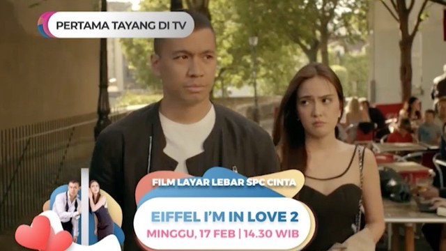 Streaming Yeayy Film Eiffel I M In Love 2 Perdana Tayang Di Sctv Vidio Com