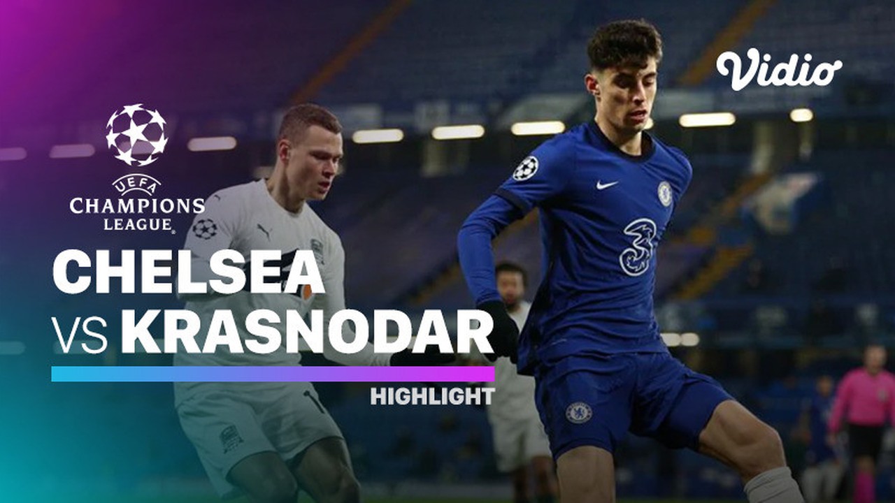 Streaming Highlight - Chelsea vs Krasnodar I UEFA ...