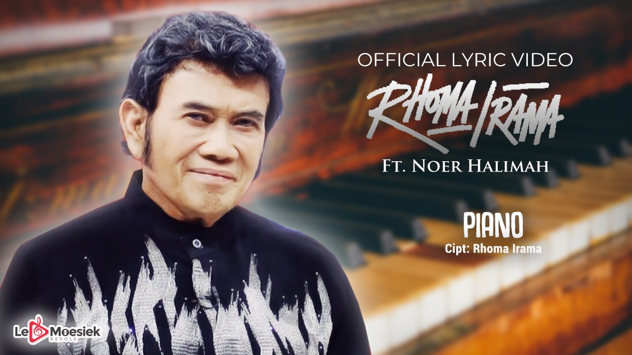 Streaming Rhoma Irama - Piano (Official Lyric Video) | Vidio
