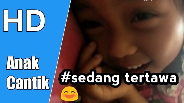 Streaming Cantiknya Anak  kecil  yang  cantik sedang tertawa 