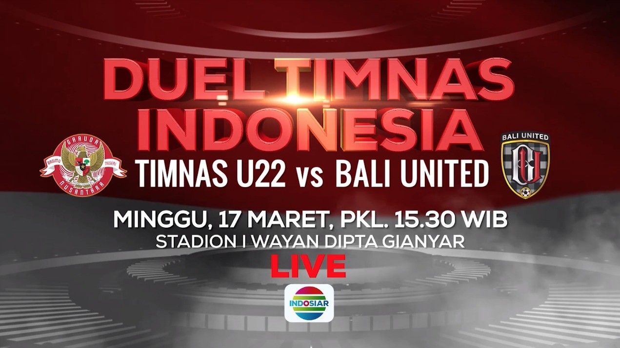 Streaming Tantangan Untuk U22 Timnas U22 Vs Bali United 17 Maret 2019 Vidio Com