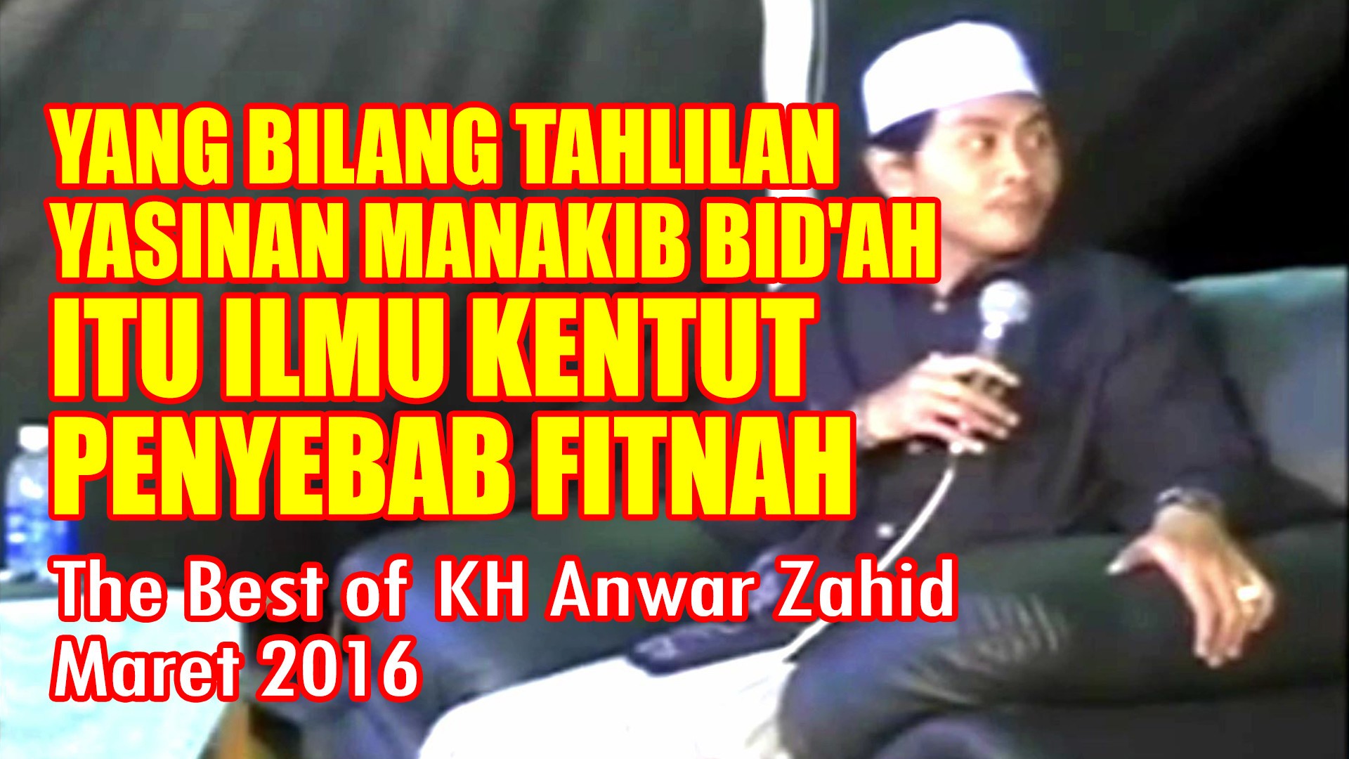 Yang Bilang Tahlilan Yasinan Bid Ah Itu Ilmu Kentut Kh Anwar Zahid Terbaru Di Sidorejo Magetan