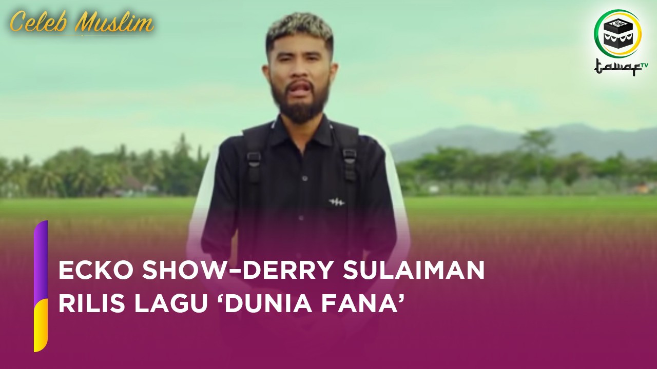 Lagu Religi Dunia Sementara Akhirat Selamanya : The video of this derry