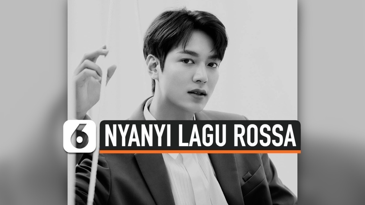 Streaming Reaksi Rossa Soal Lee Min Ho Nyanyi Lagu Hati Yang Kau Sakiti Vidio Com