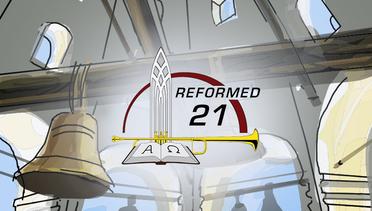 Reformed 21 TV