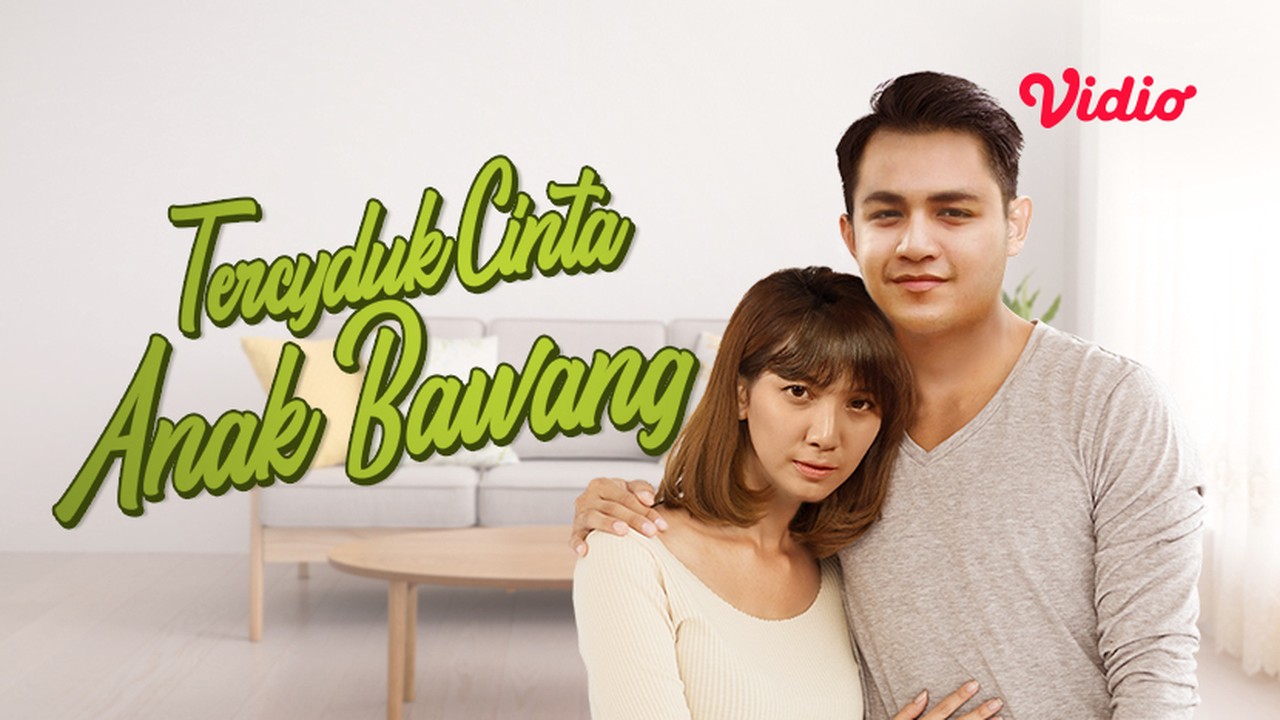 Streaming Tercyduk Cinta Anak Bawang  Sub Indo Vidio com