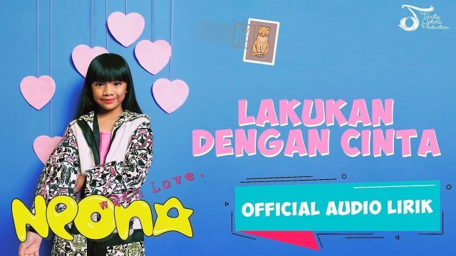 Streaming Neona Naura Nola Lakukan Dengan Cinta