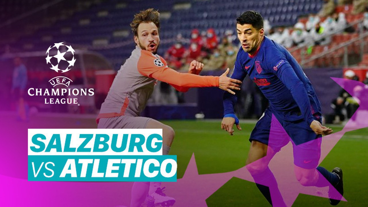 Streaming Mini Match - Salzburg vs Atletico Madrid I UEFA ...