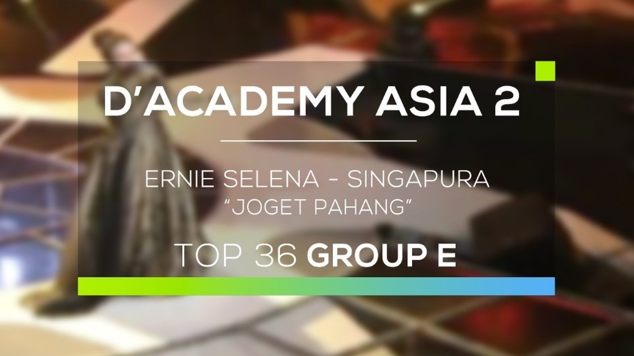 Streaming Ernie Selena Singapura Joget Pahang D Academy Asia 2 Vidio Com D'angelgroup of kota kinabalu performed joget pahang during likas galaxy cultural folk dance 4th anniversary celebration. ernie selena singapura joget pahang d academy asia 2