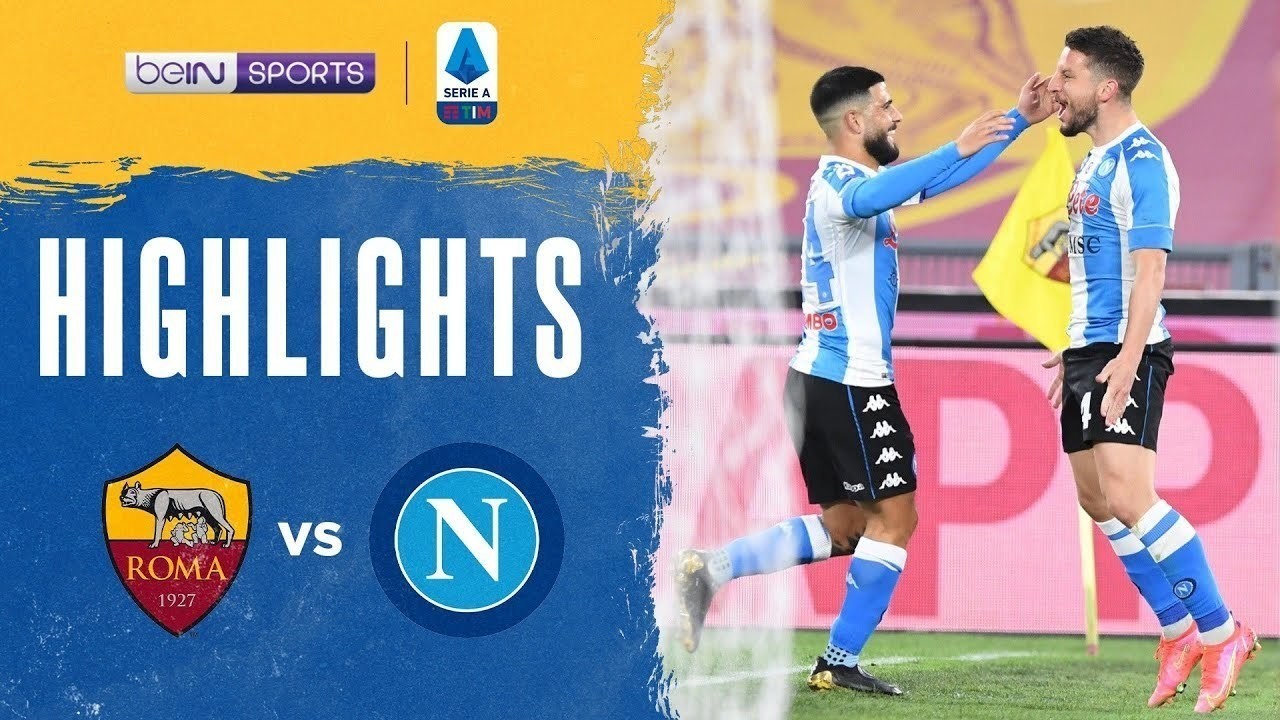 Streaming Match Highlights Napoli 2 Vs 0 Roma Serie A 2021 Vidio