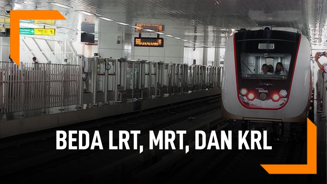 Streaming Melihat Perbedaan  LRT  dengan MRT  dan  KRL Vidio