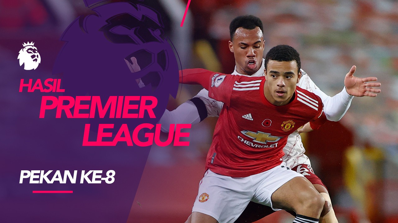 Streaming Hasil Liga Inggris Pekan 8, Manchester United ...