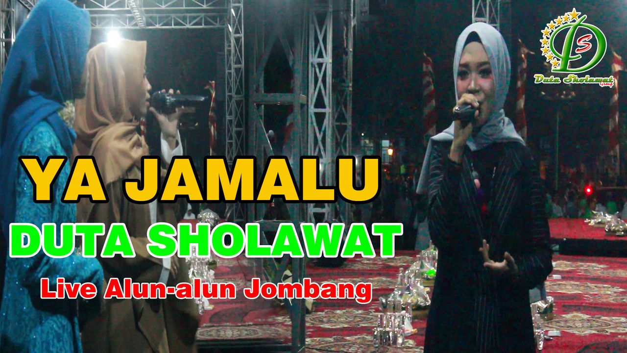 Streaming Ya Jamalu Duta Sholawat Live Alun Alun Jombang 2018 Vidio
