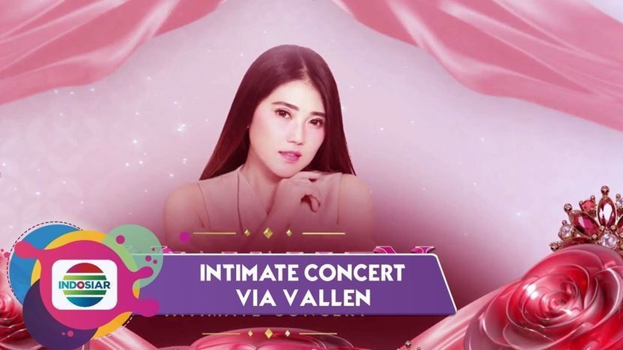 Streaming Intimate Concert - Intimate Concert Via Vallen ...