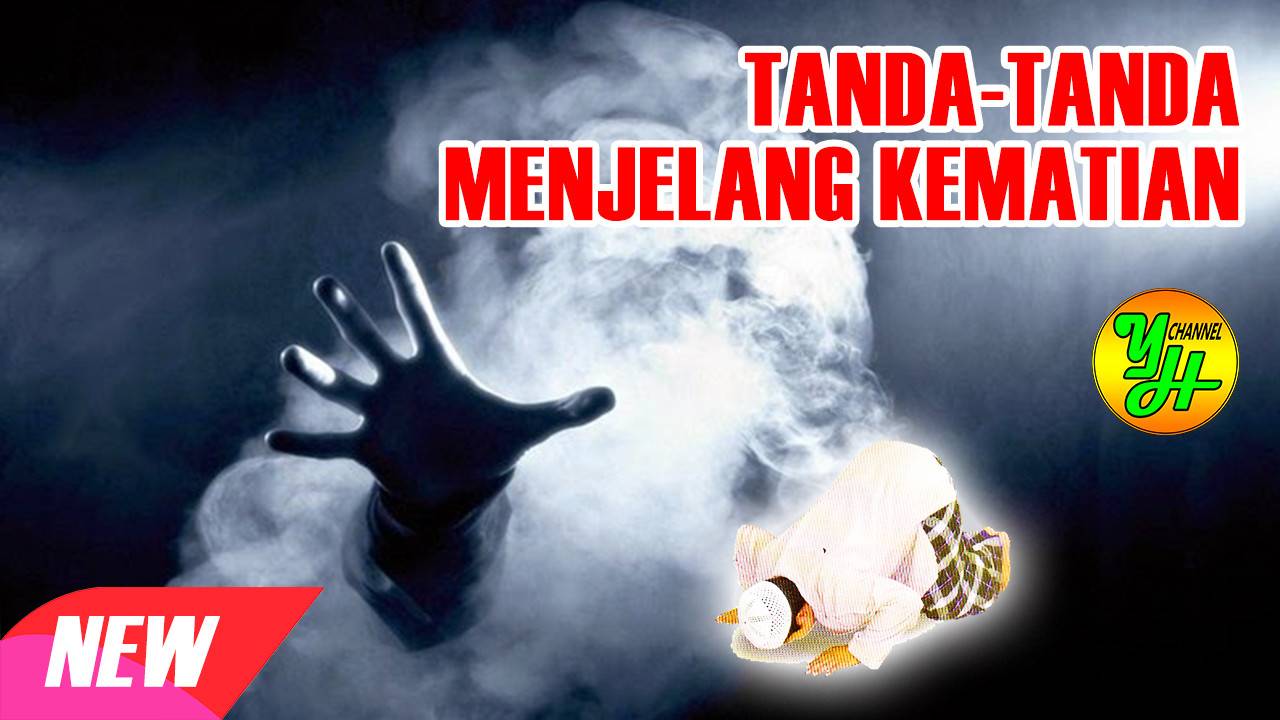 7 Hari Sebelum Kematian Anda Tubuh Akan Mengalami Ini Tanda Tanda Kematian Menurut Islam Vidio