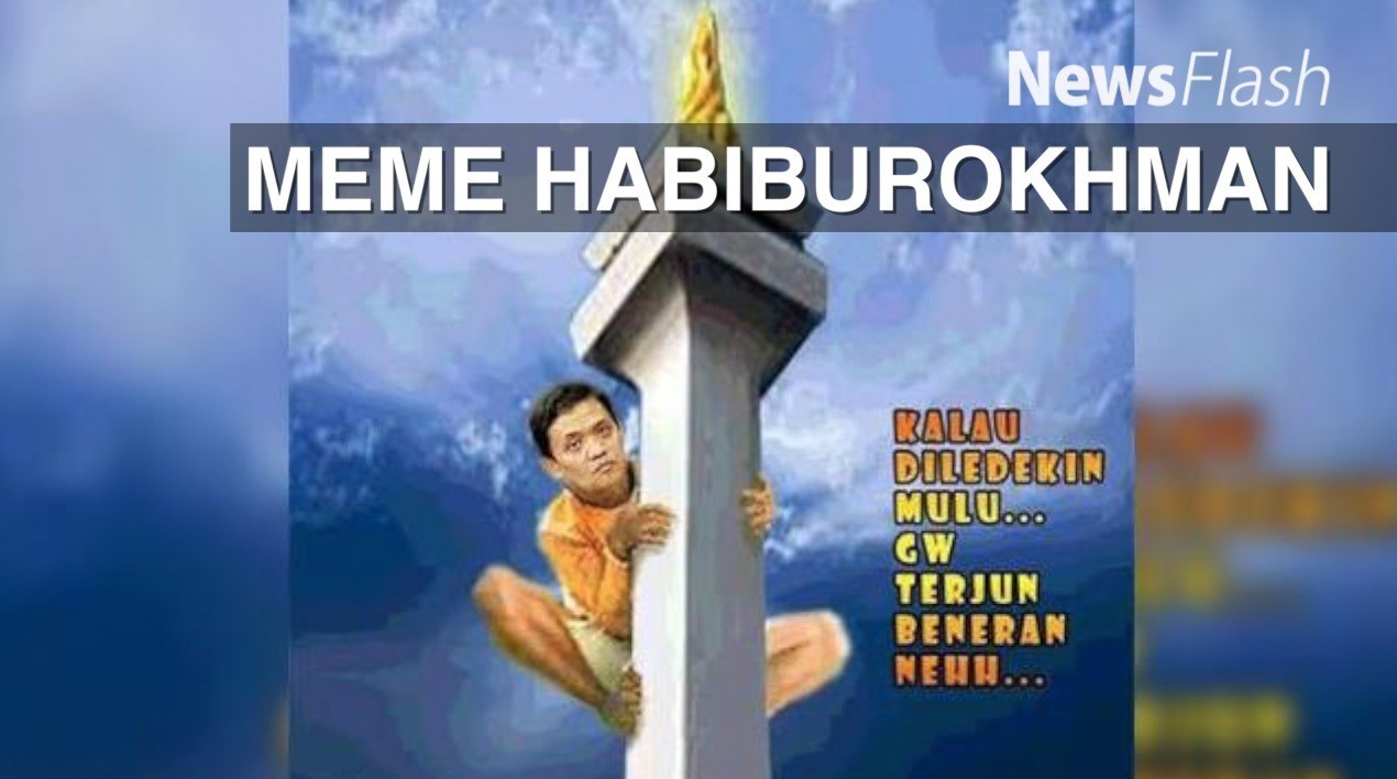 Streaming News Flash Meme Habiburokhman Terjun Dari Monas Bikin