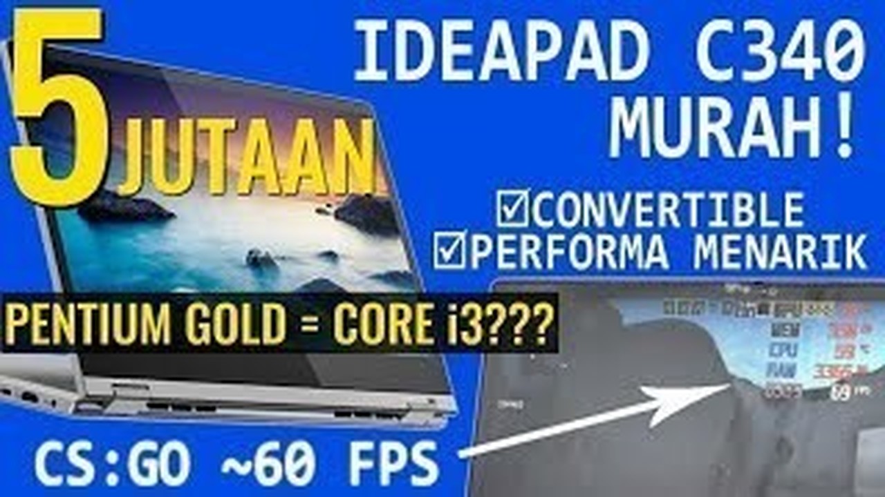 Streaming 2 In 1 Murah 5 Jutaan Performa Core I3 Review Laptop Lenovo Ideapad C340 Pentium Gold Indonesia Vidio Com