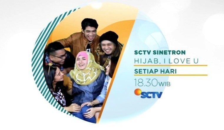 Streaming Saksikan Sinetron Terbaru Hijab I Love You Hanya Di Sctv Vidio