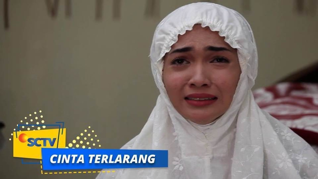 Streaming Cinta Terlarang - Pengorbanan Cinta yang Tulus ...