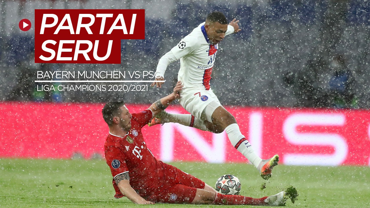 Video Liga Champions, Bayern Munchen Vs PSG | Vidio