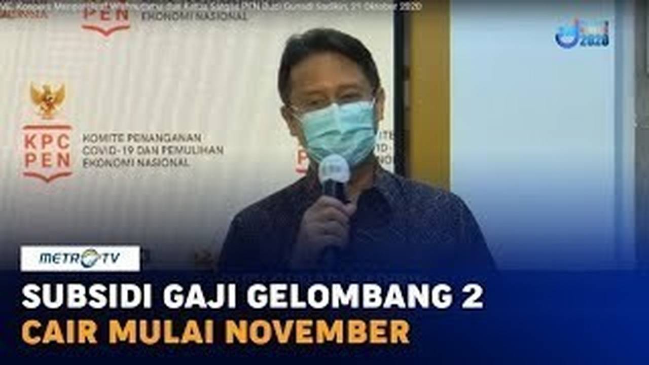 Subsidi Gaji Gelombang 2 Cair Mulai November METRO TV Vidio