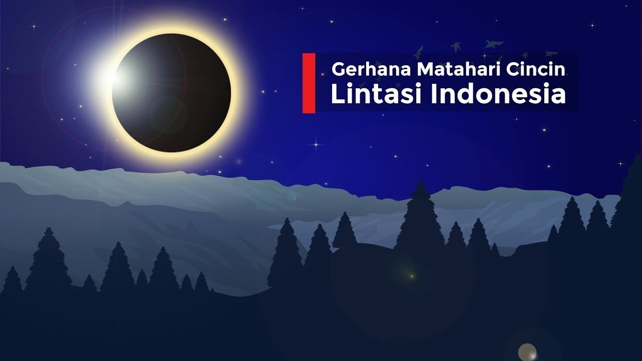 Gerhana Matahari Cincin Lintasi Indonesia Vidiocom
