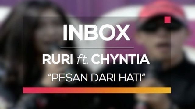 Ruri Dan Cynthia Pesan Dari Hati Live On Inbox Vidio Com