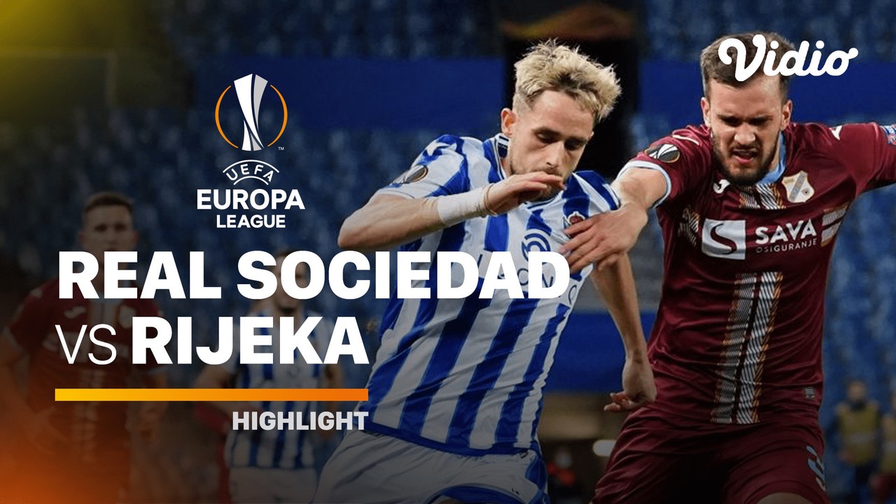 Streaming Highlight - Real Sociedad vs Rijeka I UEFA ...