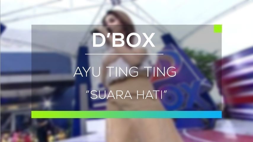 Ayu Ting Ting Suara Hati D Box Vidio Com