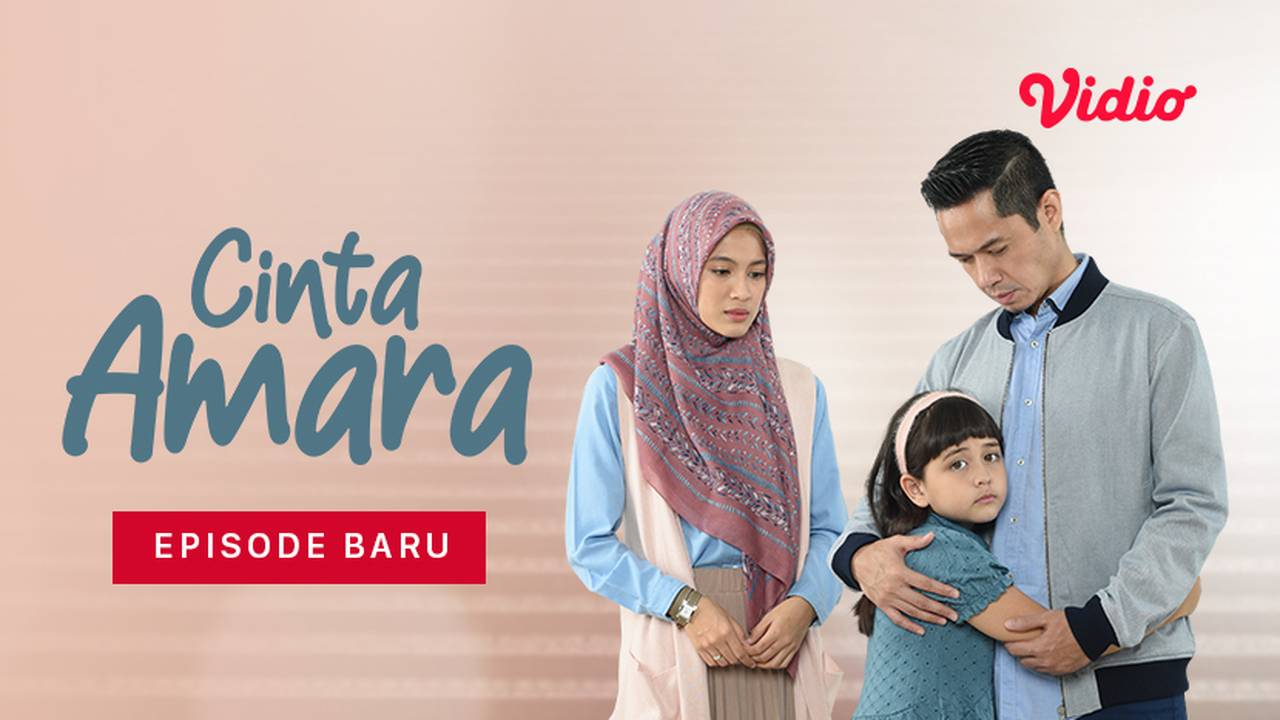 Streaming Cinta Amara SCTV (Episode Lengkap) Vidio