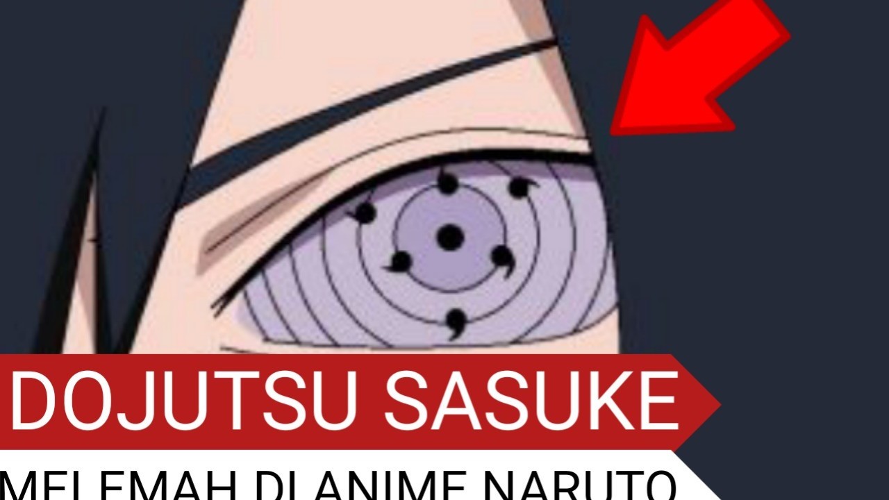 Streaming Terungkap Kenapa Dojutsu Sasuke Melemah Di Anime Naruto Vidio 『 como um verdadeiro portador deste olho, sasuke pode desativar seu rinnegan à vontade. terungkap kenapa dojutsu sasuke melemah di anime naruto